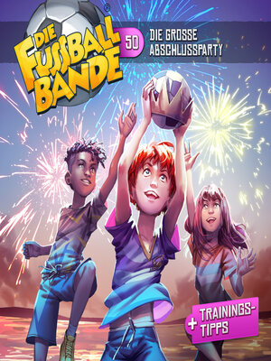 cover image of Die Fussballbande, Folge 50